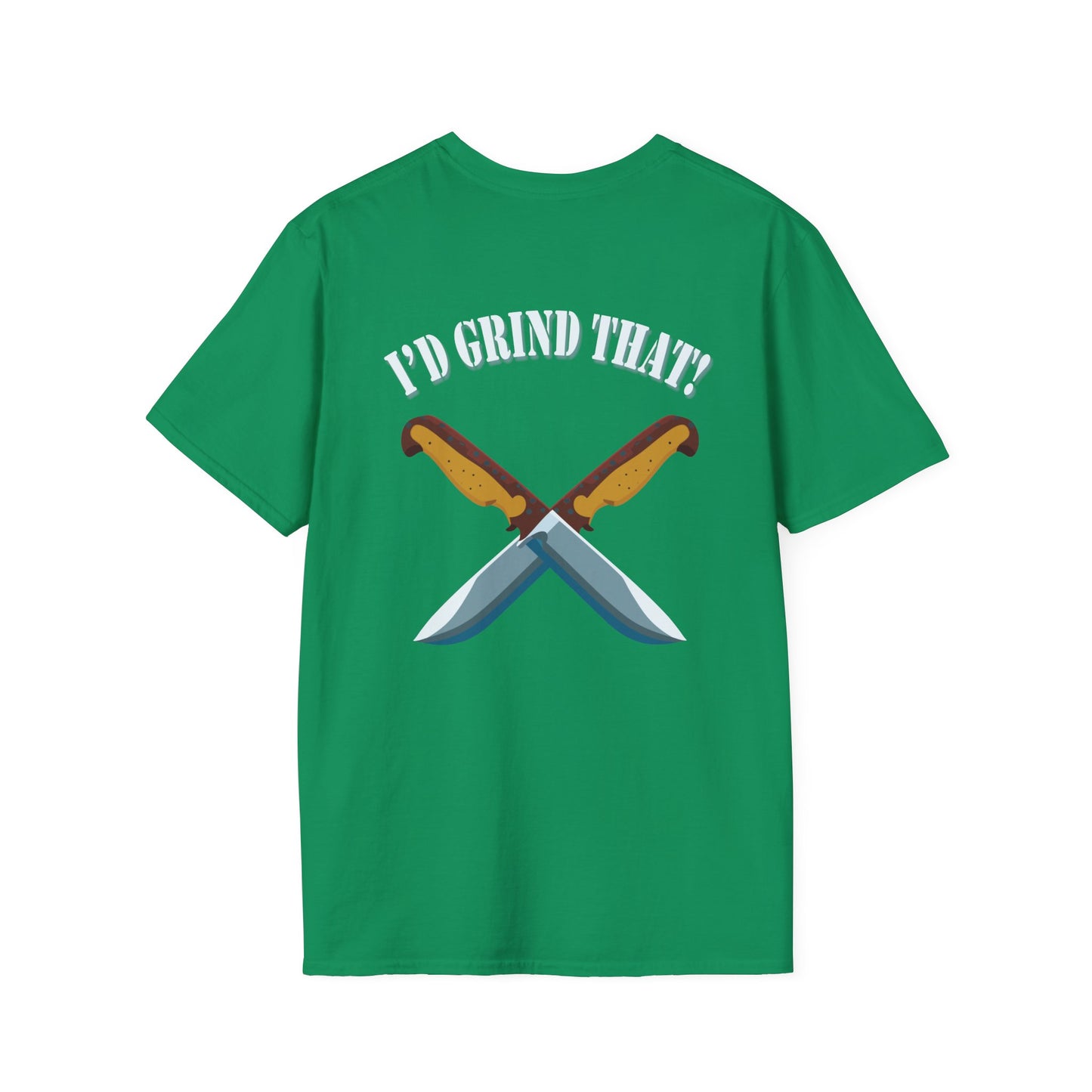 I’d Grind That Unisex T-Shirt - Soft Cotton Knife Enthusiast Tee, Durable Crew Neck, Ethically Made