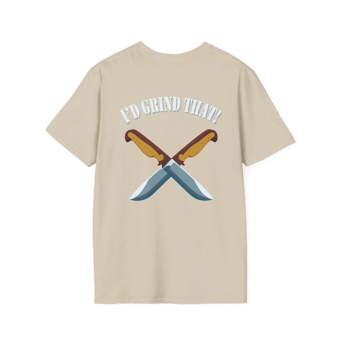 I’d Grind That Unisex T-Shirt - Soft Cotton Knife Enthusiast Tee, Durable Crew Neck, Ethically Made
