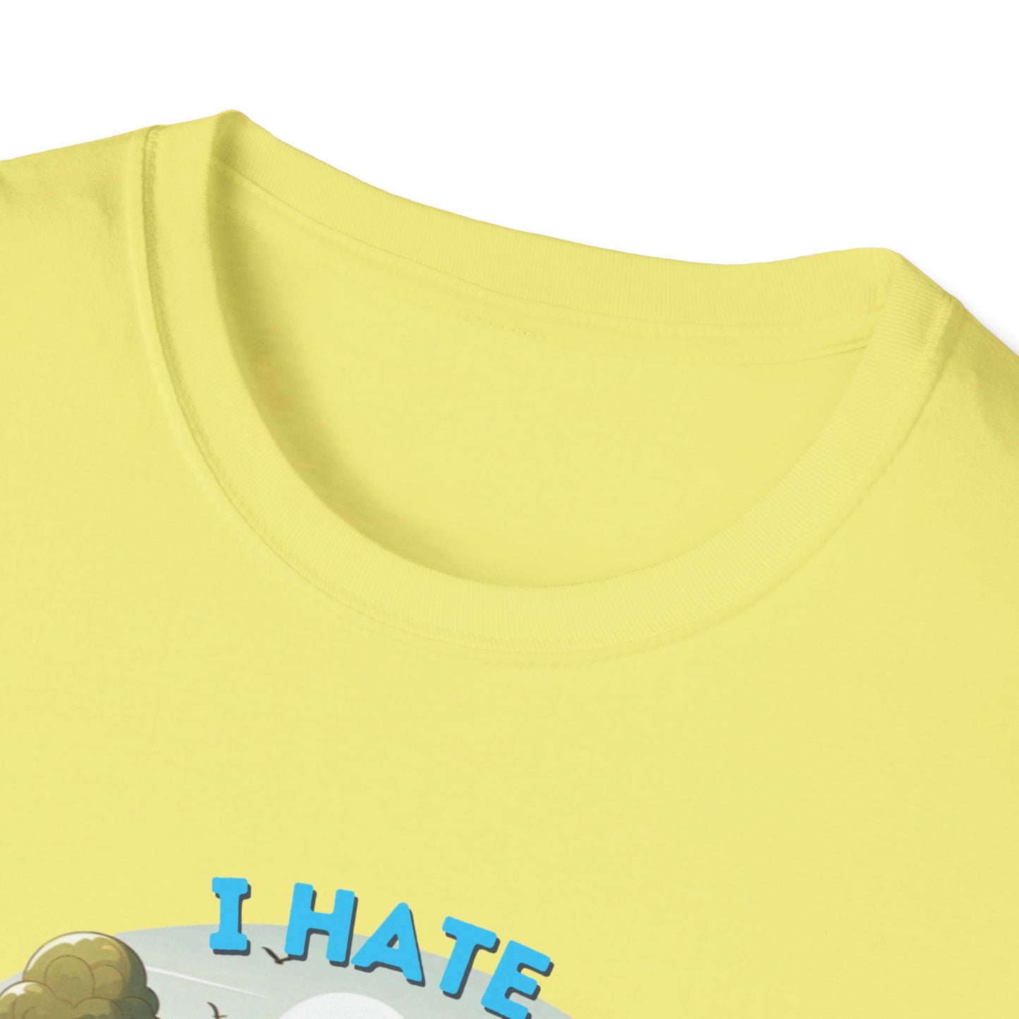 Camps End - I Hate Pulling out -Comfort Tee: Lightweight Cotton, Eco-Friendly, Seamless camping Shirt