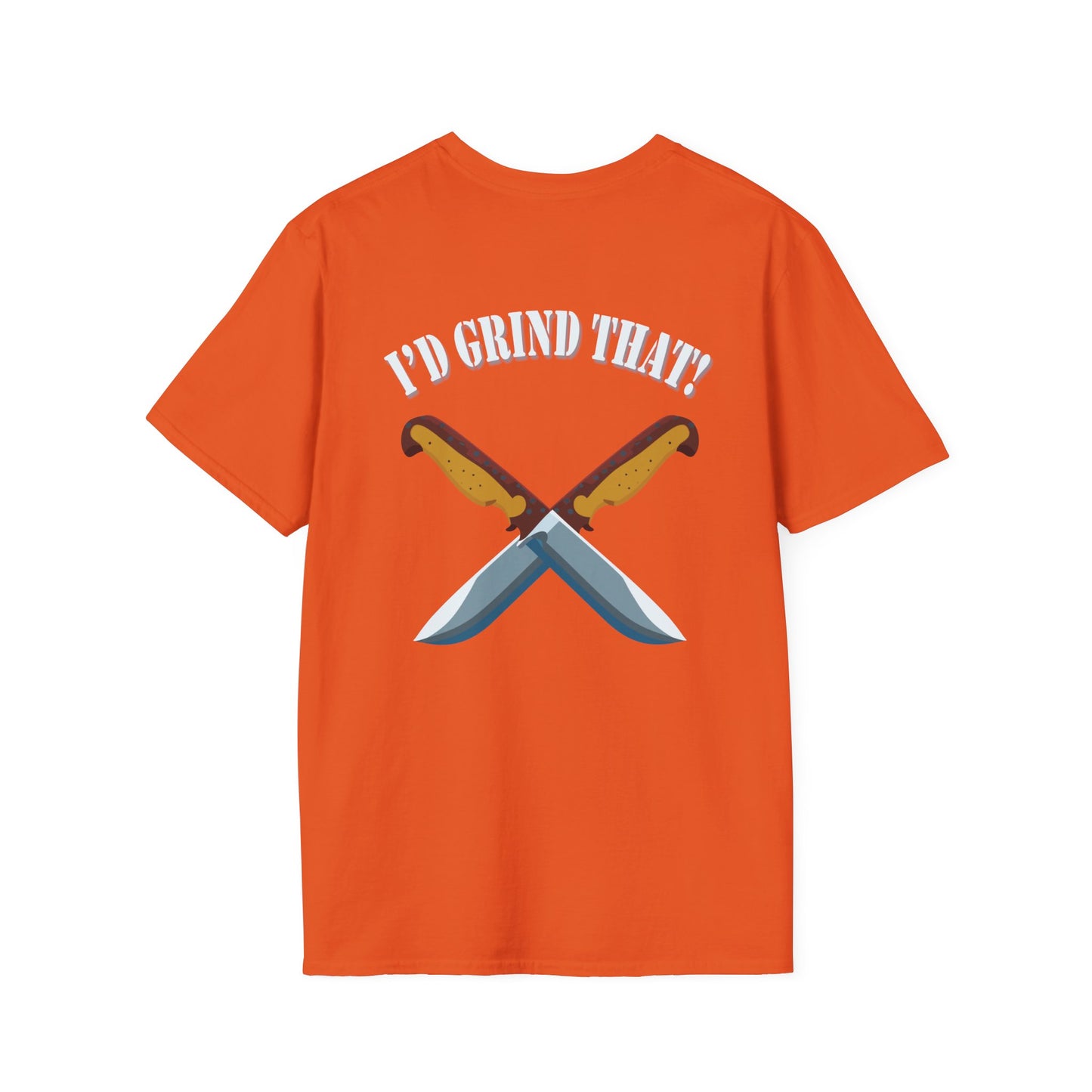 I’d Grind That Unisex T-Shirt - Soft Cotton Knife Enthusiast Tee, Durable Crew Neck, Ethically Made