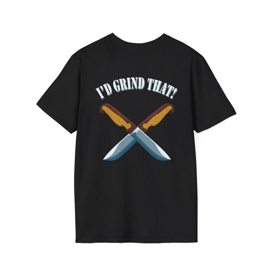 I’d Grind That Unisex T-Shirt - Soft Cotton Knife Enthusiast Tee, Durable Crew Neck, Ethically Made
