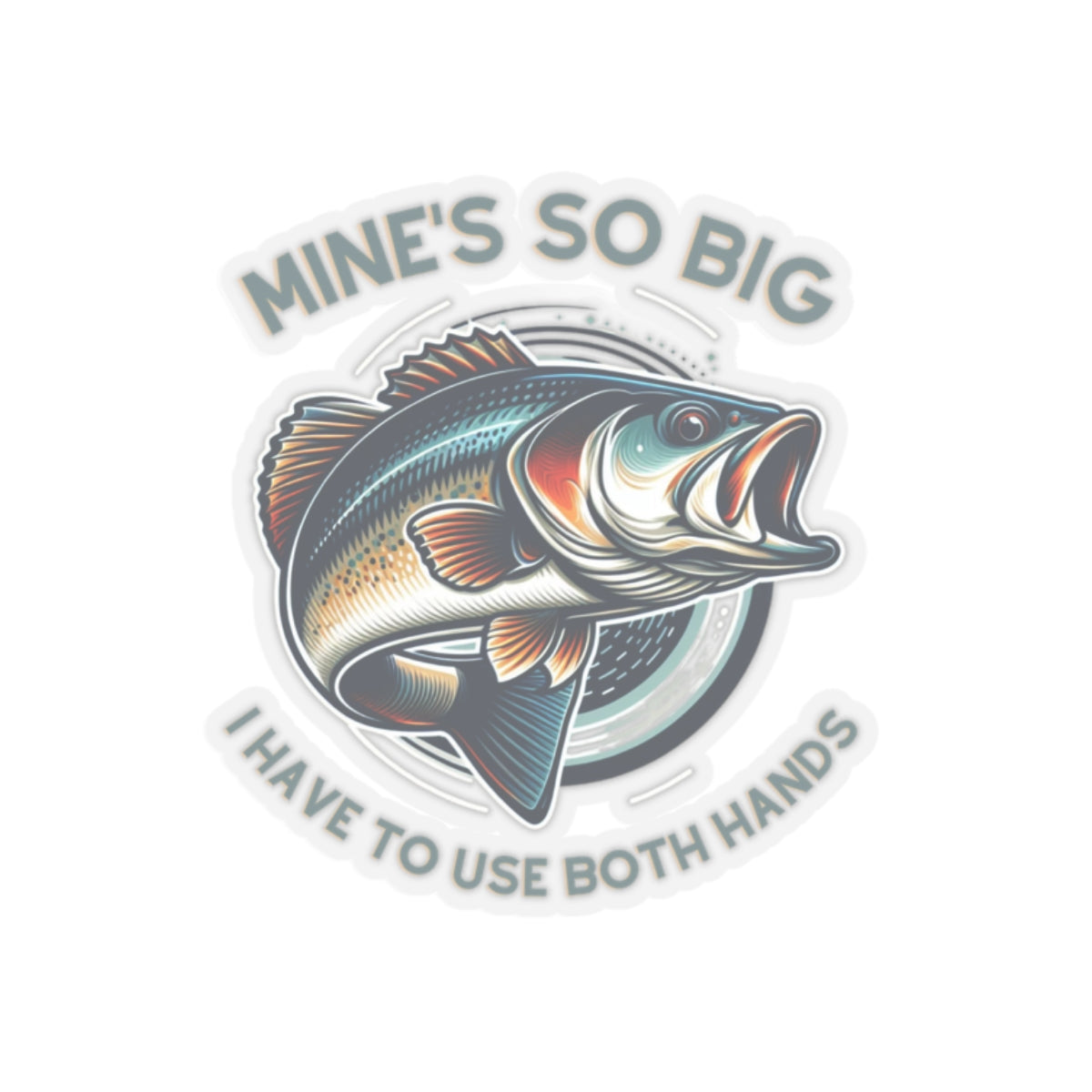 Whimsical Angler Decal - Mines So Big I Have to Use Two Hands Fishing Sticker - 20oz Tumbler Size, Durable Vinyl, Easy Apply