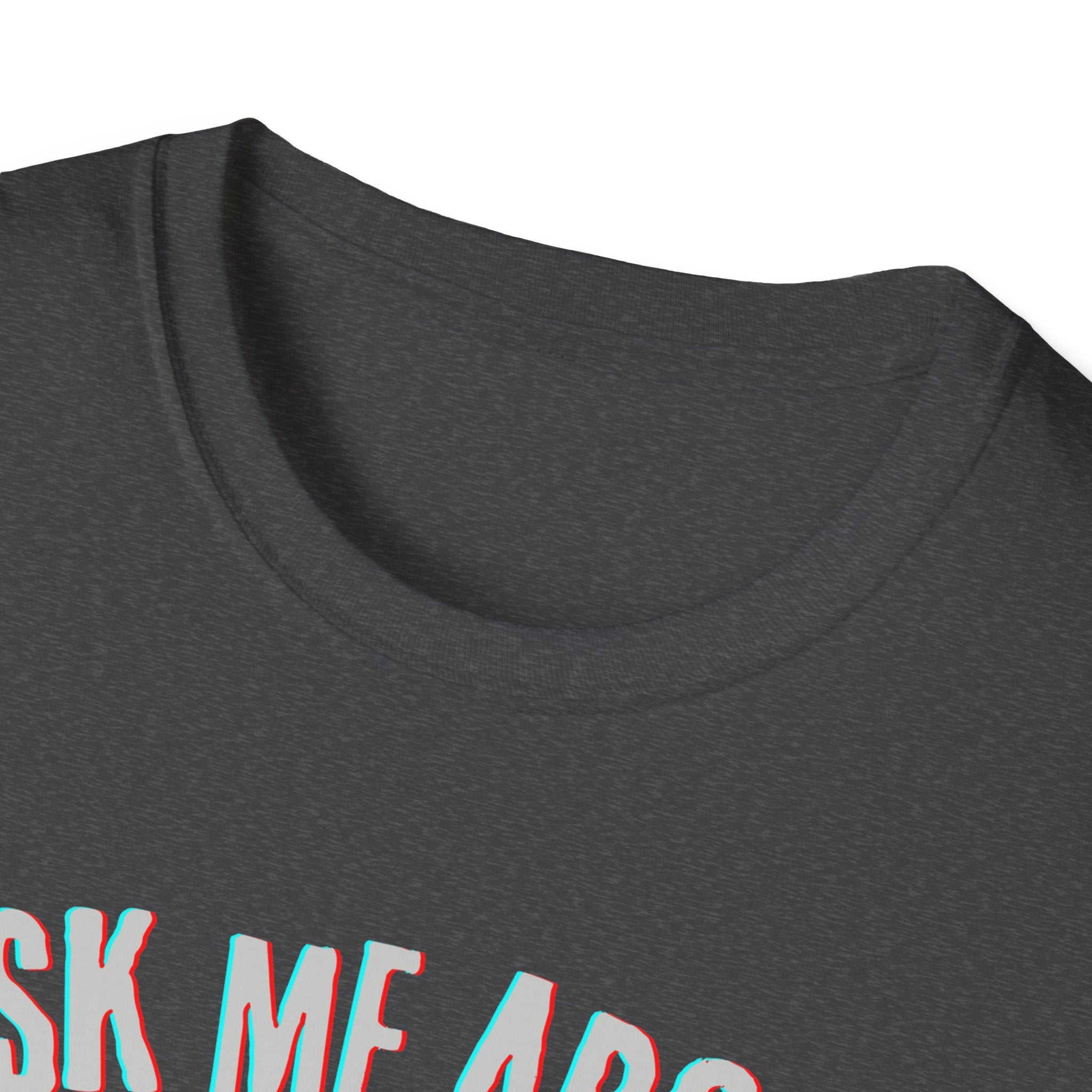 Ask me about knife making Tee - Knife Making Queries Welcome | Unisex Soft-Style T-Shirt | Responsibly Sourced & Lightweight Fabric