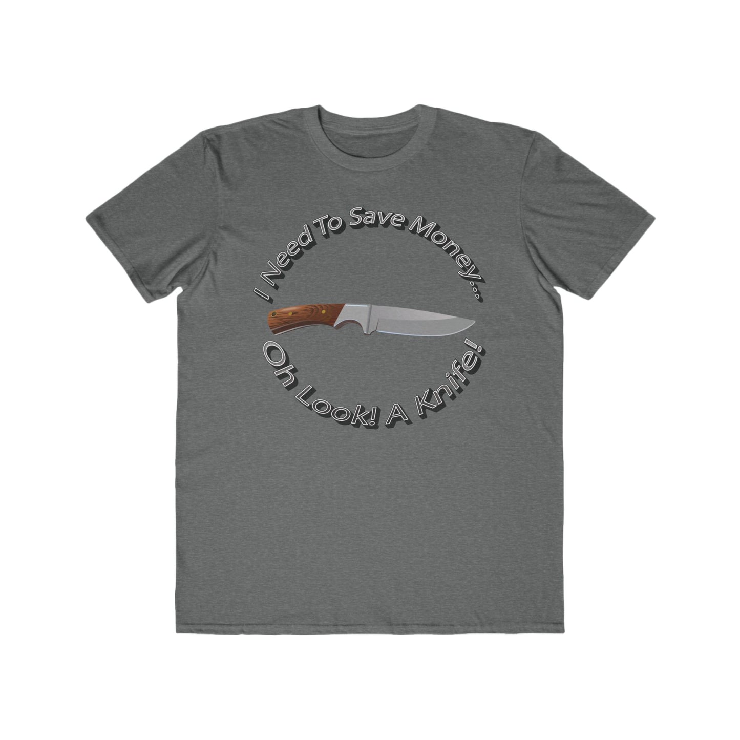 Mens Humor Tee - Save Money or Buy a Knife? - 100% Cotton Lightweight Shirt