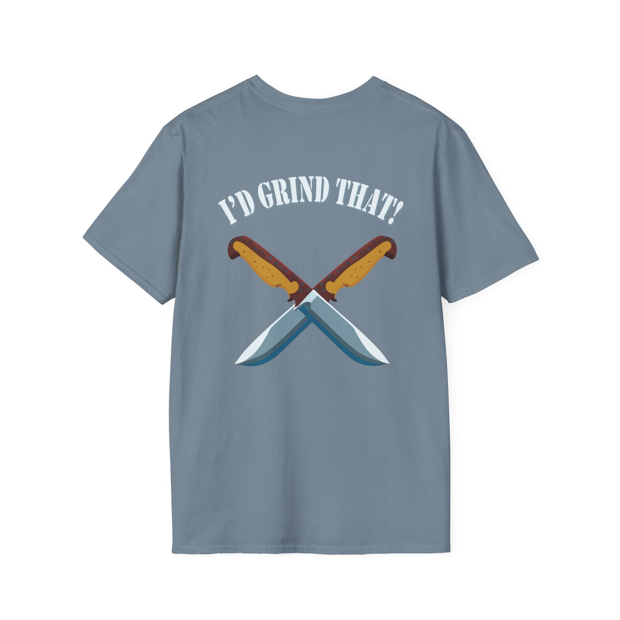 I’d Grind That Unisex T-Shirt - Soft Cotton Knife Enthusiast Tee, Durable Crew Neck, Ethically Made