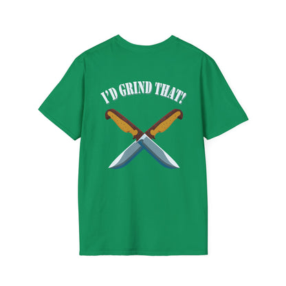 I’d Grind That Unisex T-Shirt - Soft Cotton Knife Enthusiast Tee, Durable Crew Neck, Ethically Made
