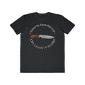 Mens Humor Tee - Save Money or Buy a Knife? - 100% Cotton Lightweight Shirt