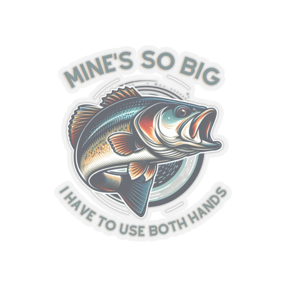 Whimsical Angler Decal - Mines So Big I Have to Use Two Hands Fishing Sticker - 20oz Tumbler Size, Durable Vinyl, Easy Apply