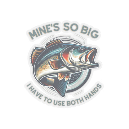 Whimsical Angler Decal - Mines So Big I Have to Use Two Hands Fishing Sticker - 20oz Tumbler Size, Durable Vinyl, Easy Apply