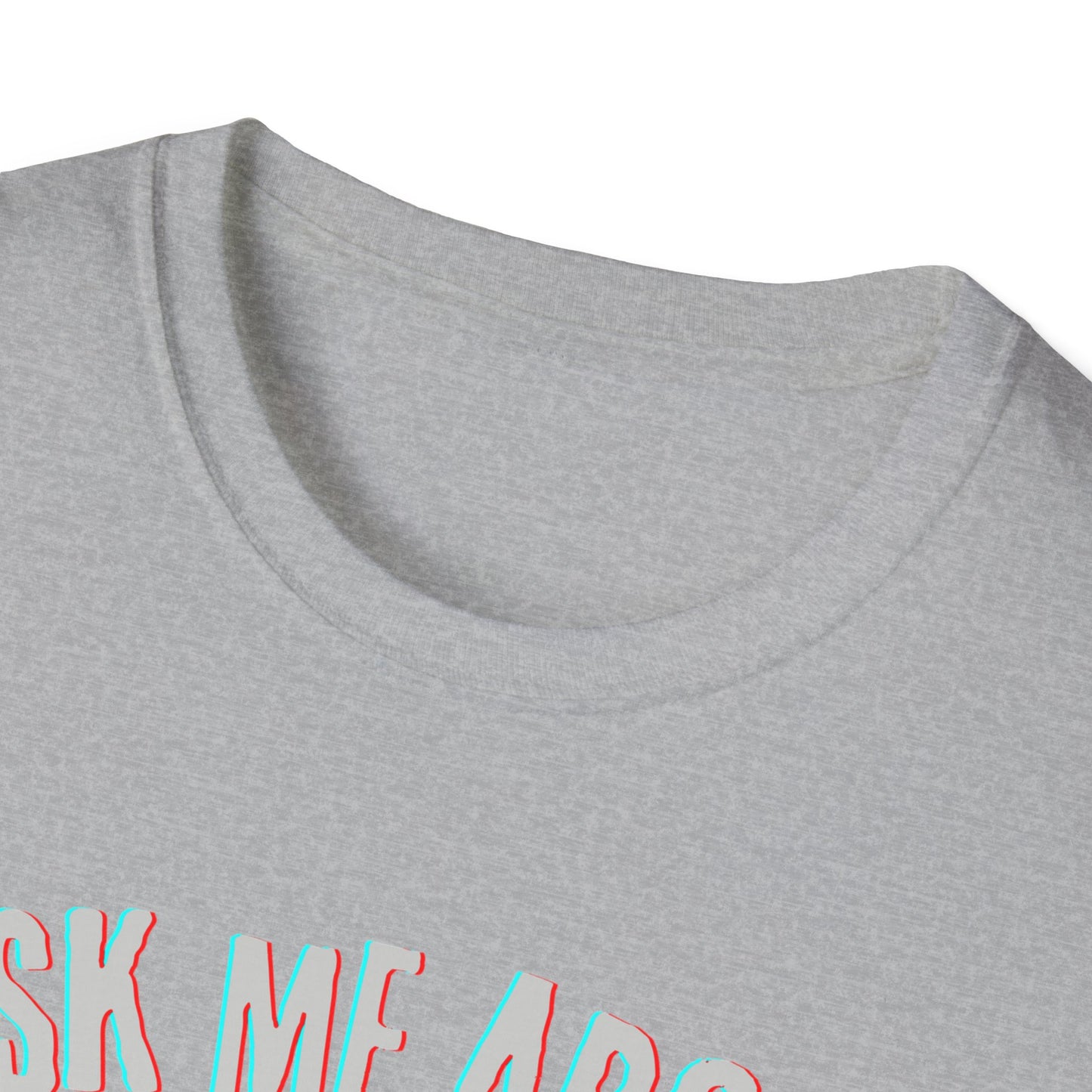 Ask me about knife making Tee - Knife Making Queries Welcome | Unisex Soft-Style T-Shirt | Responsibly Sourced & Lightweight Fabric