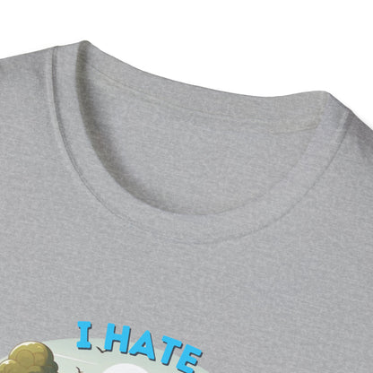 Camps End - I Hate Pulling out -Comfort Tee: Lightweight Cotton, Eco-Friendly, Seamless camping Shirt