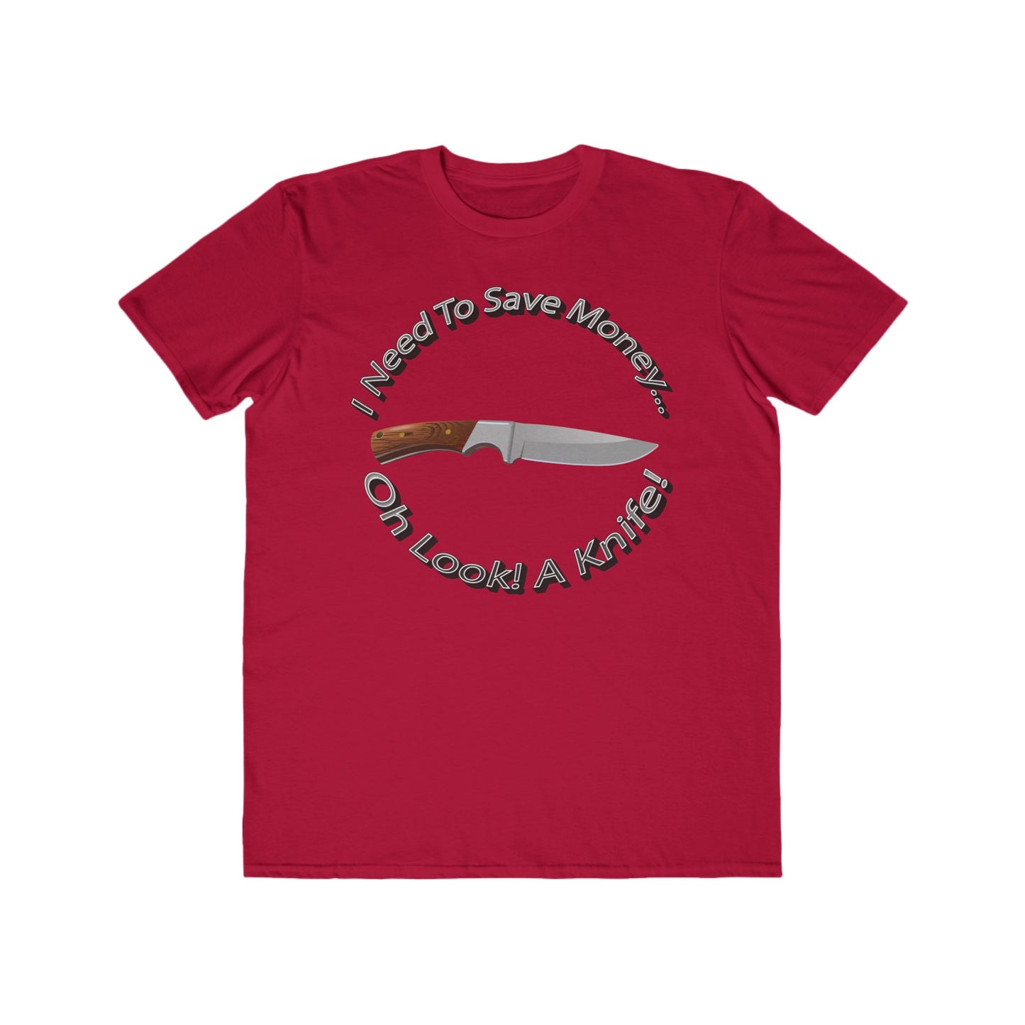 Mens Humor Tee - Save Money or Buy a Knife? - 100% Cotton Lightweight Shirt