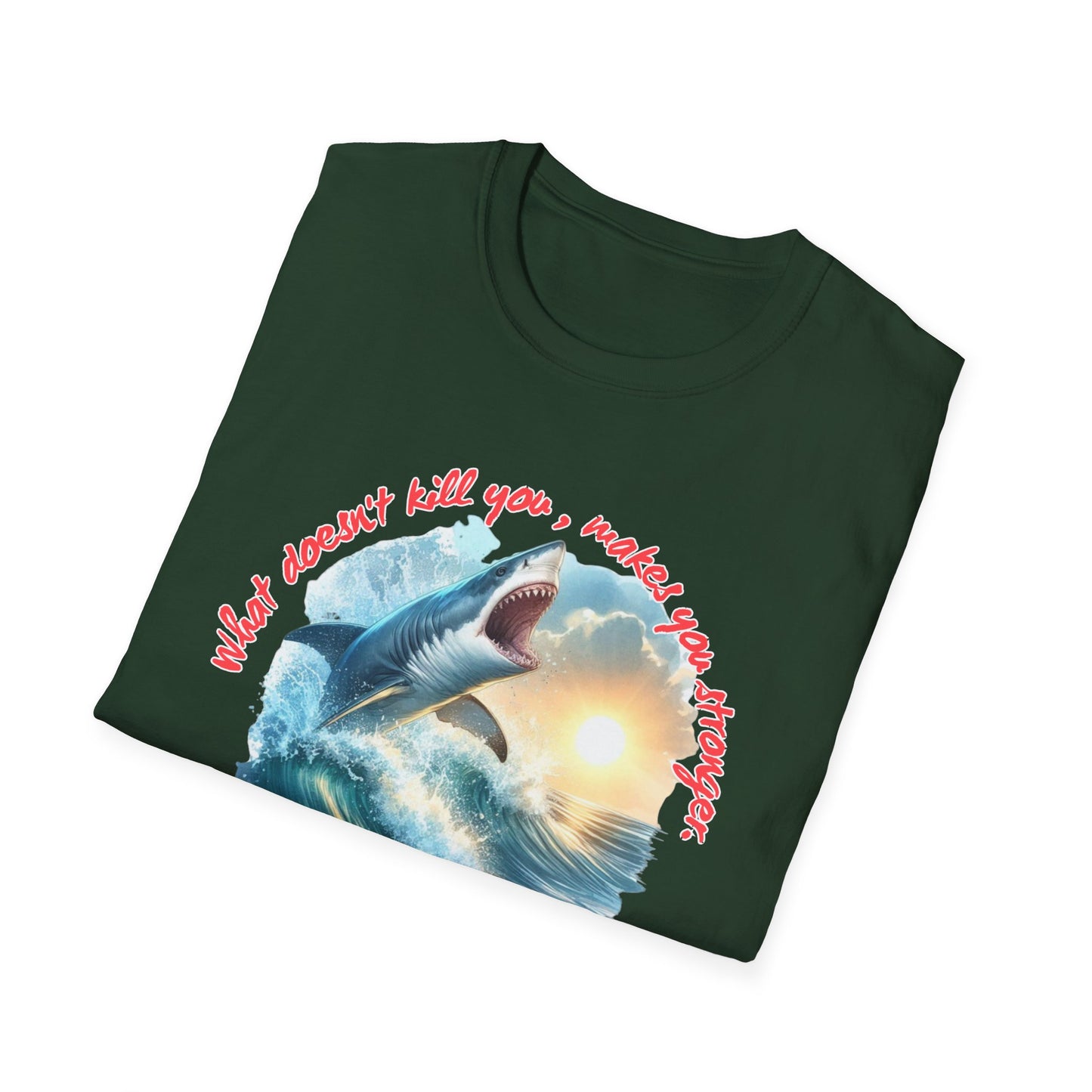 Jawsome Strength Tee: Sharks Will Kill You – Survival Humor Shirt