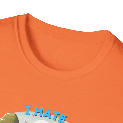 Camps End - I Hate Pulling out -Comfort Tee: Lightweight Cotton, Eco-Friendly, Seamless camping Shirt
