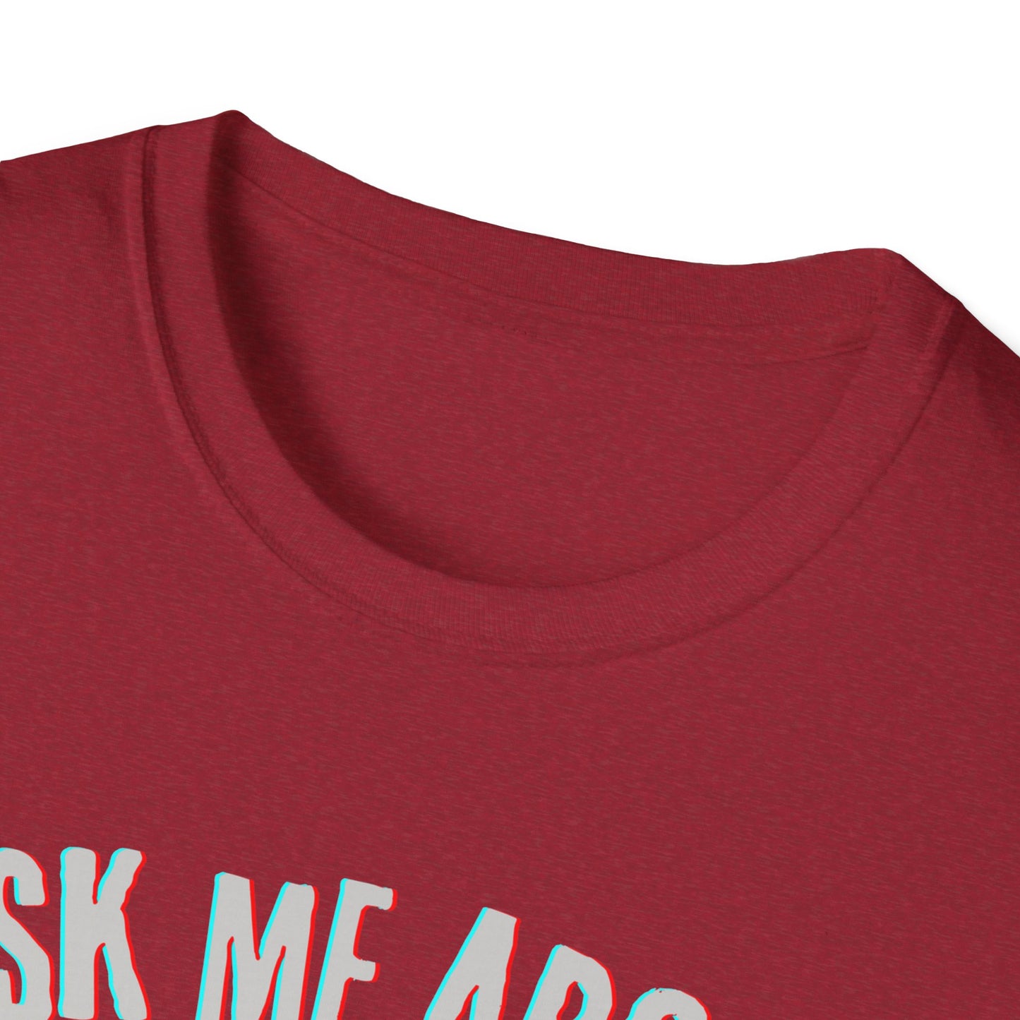 Ask me about knife making Tee - Knife Making Queries Welcome | Unisex Soft-Style T-Shirt | Responsibly Sourced & Lightweight Fabric