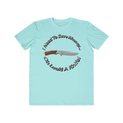 Mens Humor Tee - Save Money or Buy a Knife? - 100% Cotton Lightweight Shirt