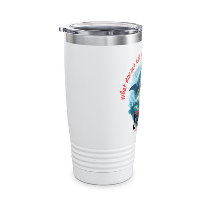 Predatory Prowess Mug: 20oz Sharks Will Kill You Statement Cup