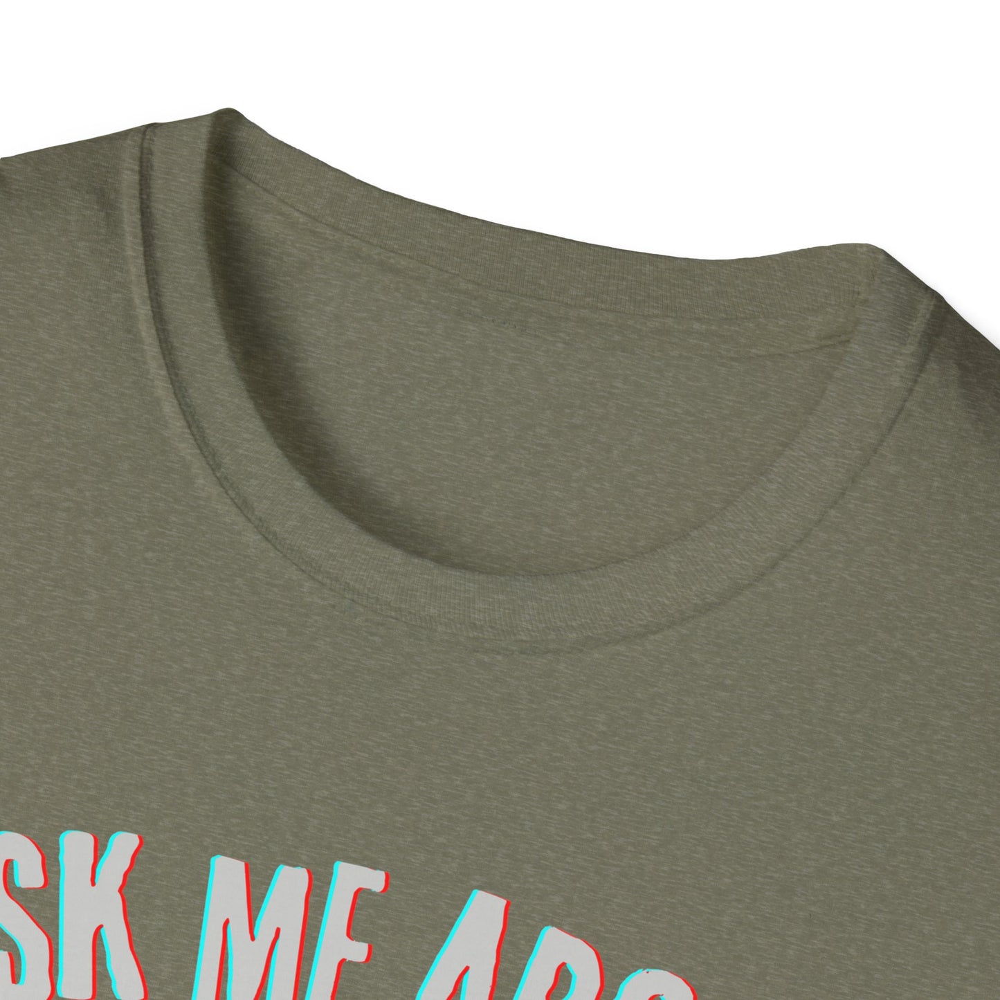 Ask me about knife making Tee - Knife Making Queries Welcome | Unisex Soft-Style T-Shirt | Responsibly Sourced & Lightweight Fabric