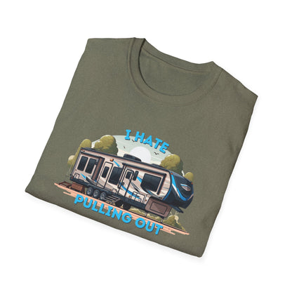 Camps End - I Hate Pulling out -Comfort Tee: Lightweight Cotton, Eco-Friendly, Seamless camping Shirt