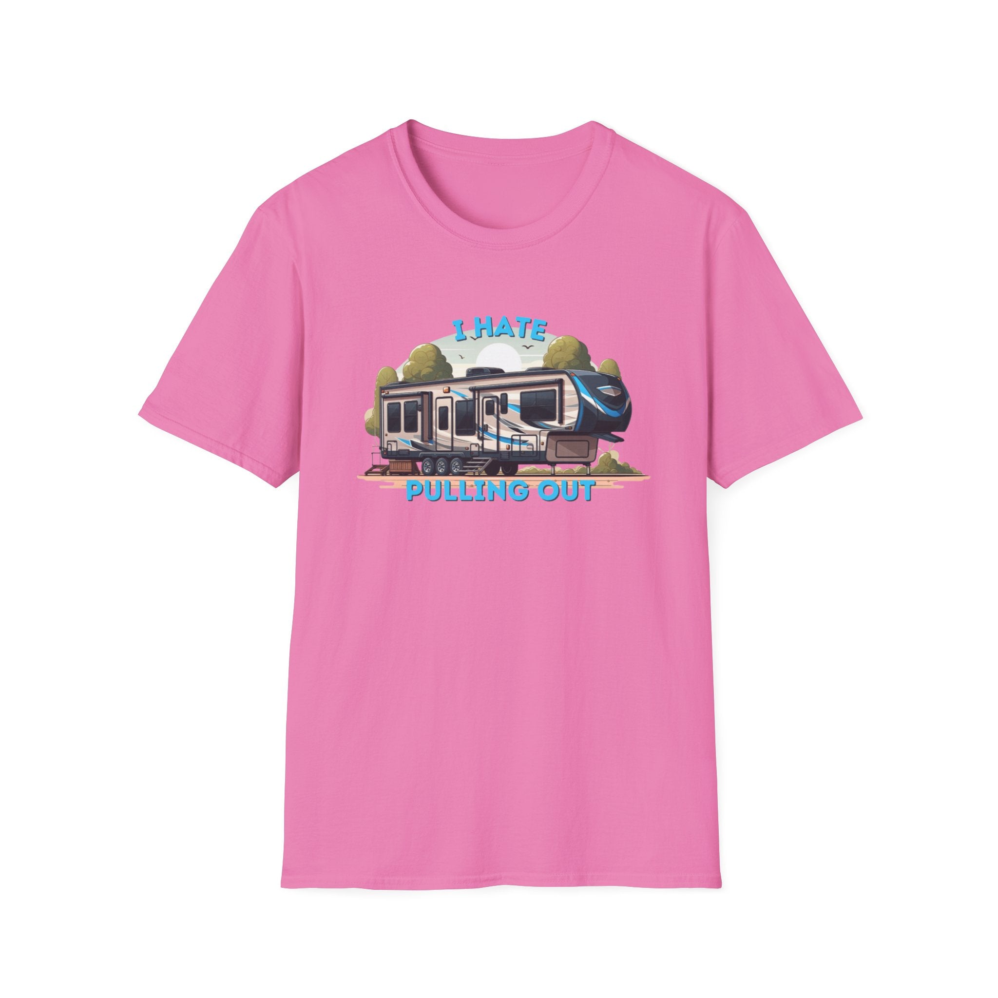 Camps End - I Hate Pulling out -Comfort Tee: Lightweight Cotton, Eco-Friendly, Seamless camping Shirt