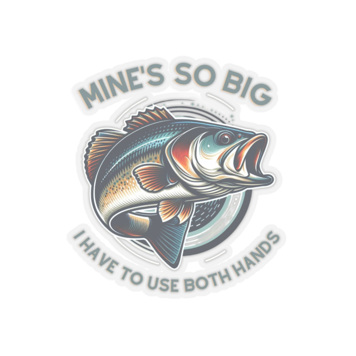 Whimsical Angler Decal - Mines So Big I Have to Use Two Hands Fishing Sticker - 20oz Tumbler Size, Durable Vinyl, Easy Apply