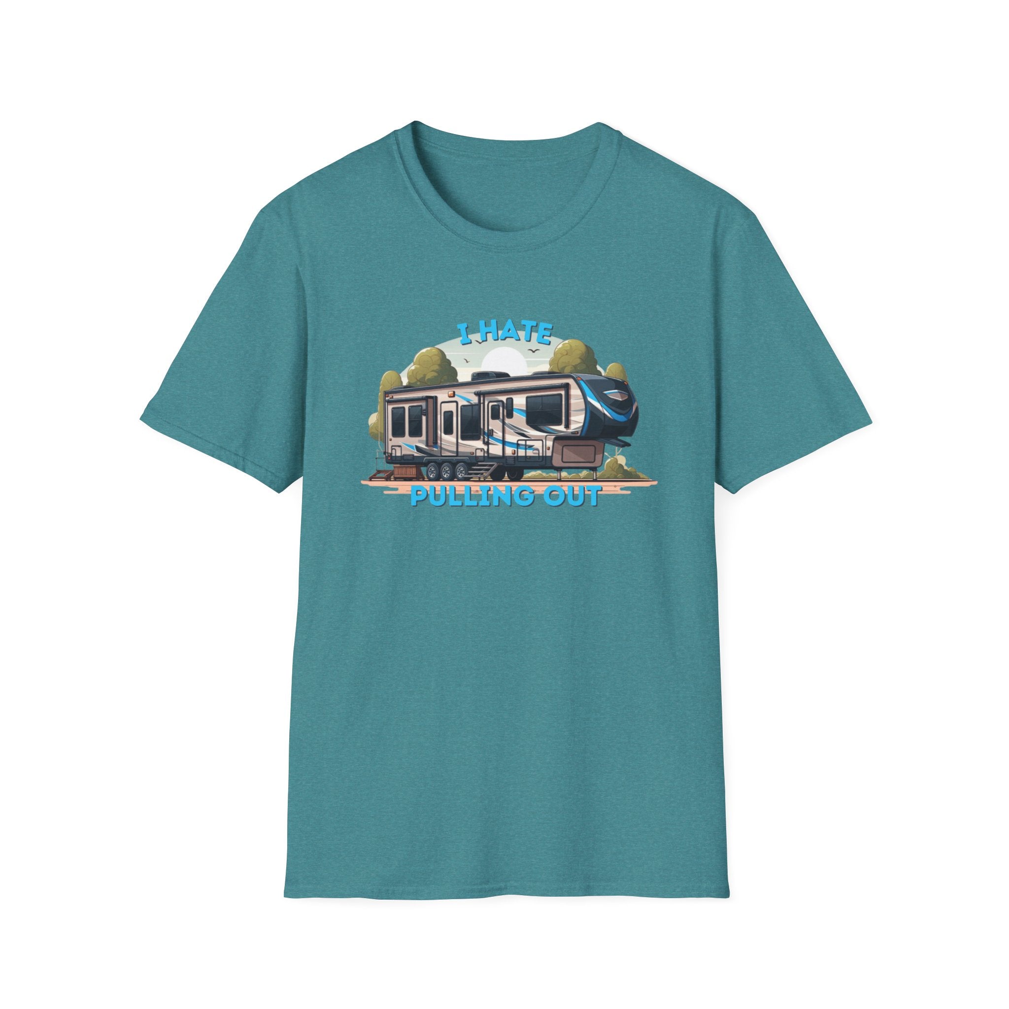 Camps End - I Hate Pulling out -Comfort Tee: Lightweight Cotton, Eco-Friendly, Seamless camping Shirt