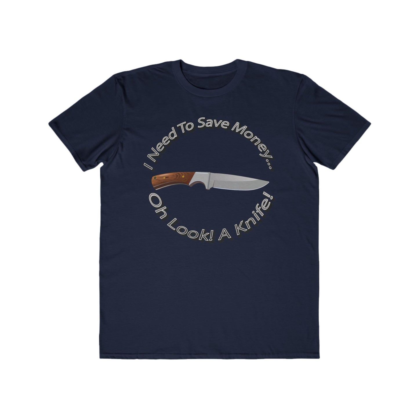 Mens Humor Tee - Save Money or Buy a Knife? - 100% Cotton Lightweight Shirt