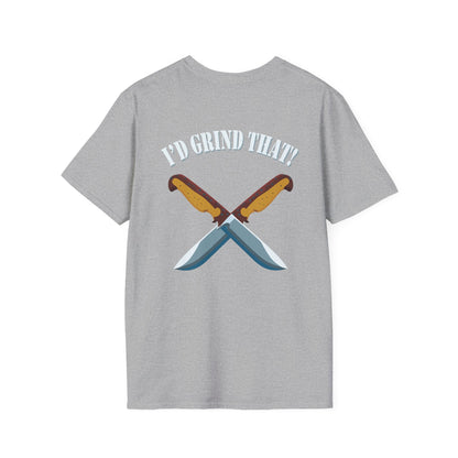 I’d Grind That Unisex T-Shirt - Soft Cotton Knife Enthusiast Tee, Durable Crew Neck, Ethically Made