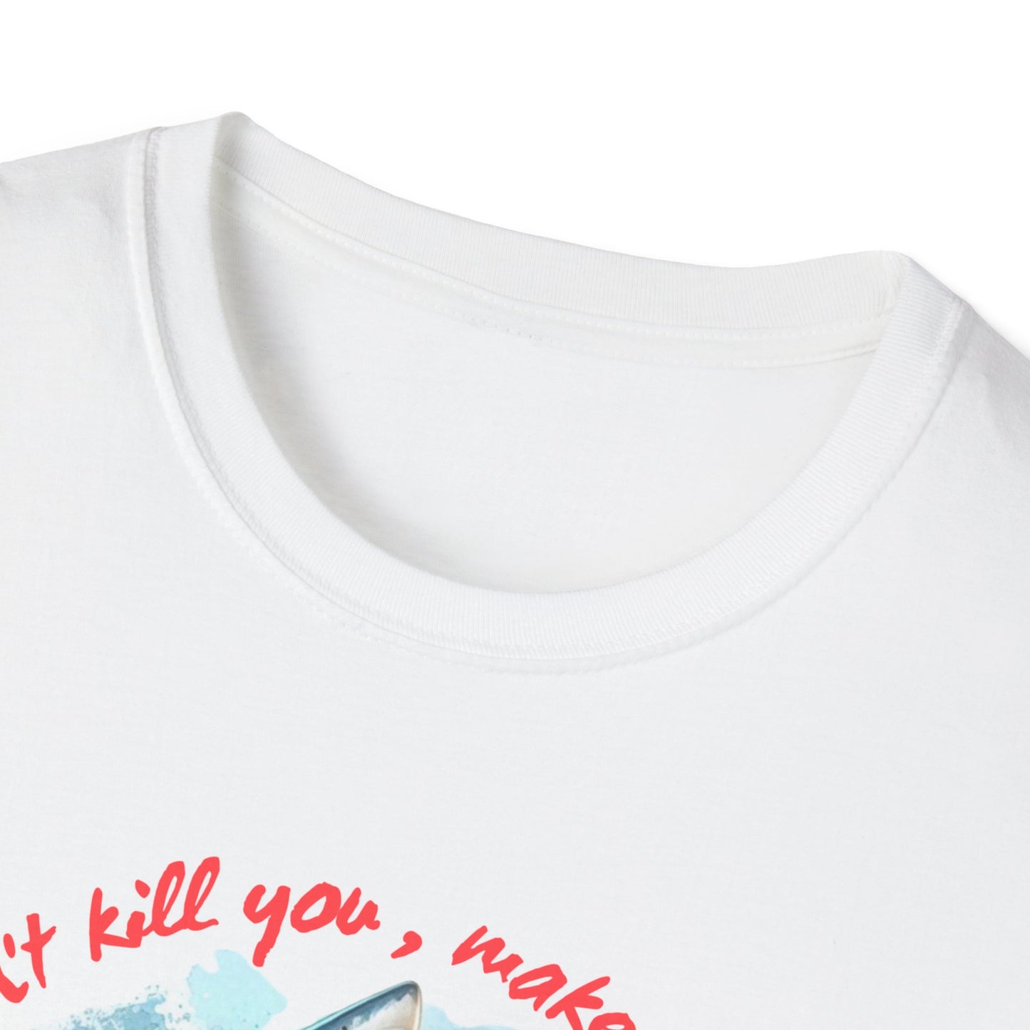 Jawsome Strength Tee: Sharks Will Kill You – Survival Humor Shirt